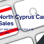 North Cyprus Car Sales: Buy and Sell Cars Easily in the TRNC